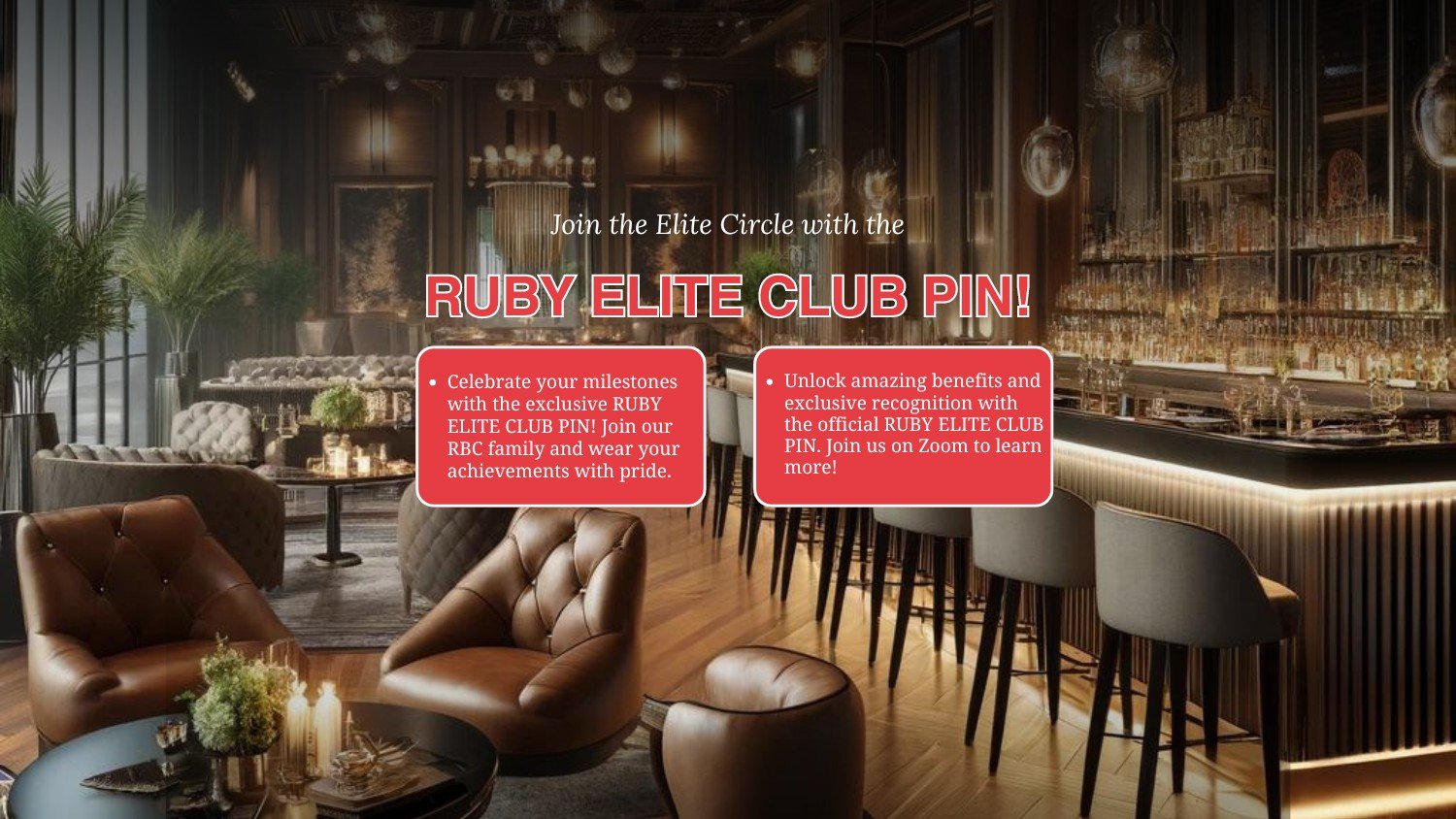 Join the Elite Circle with the Ruby Elite Club
